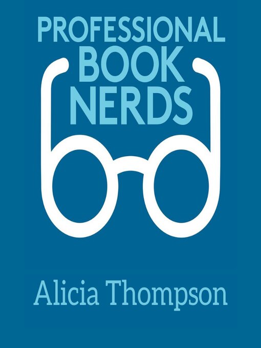 Title details for Alicia Thompson Interview by Professional Book Nerds - Available